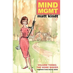 MIND MGMT Volume 3 The Home Maker